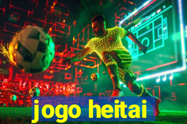 jogo heitai